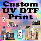 Custom UV DTF transfer decal for tumblers, cups and hard surfaces